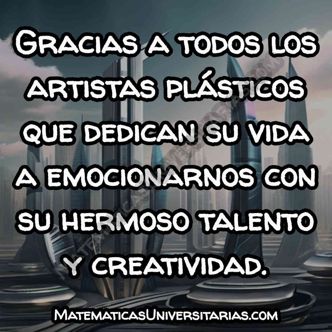 palabras de agradecimiento a artistas plásticos profundo