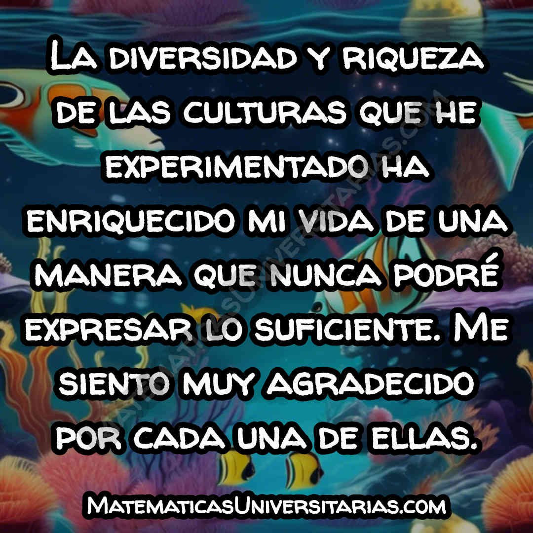 mensaje para dar gracias en un agradecimiento por las experiencias culturales enriquecedoras