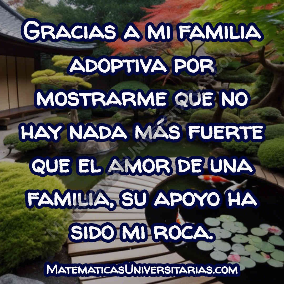 frase de gratitud en un agradecimiento a mi familia adoptiva por su apoyo