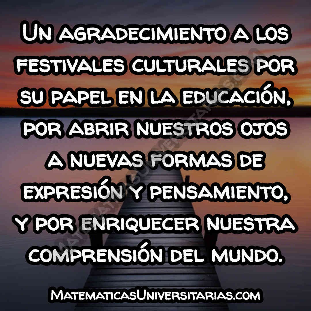 mensaje de agradecimiento a festivales culturales corto