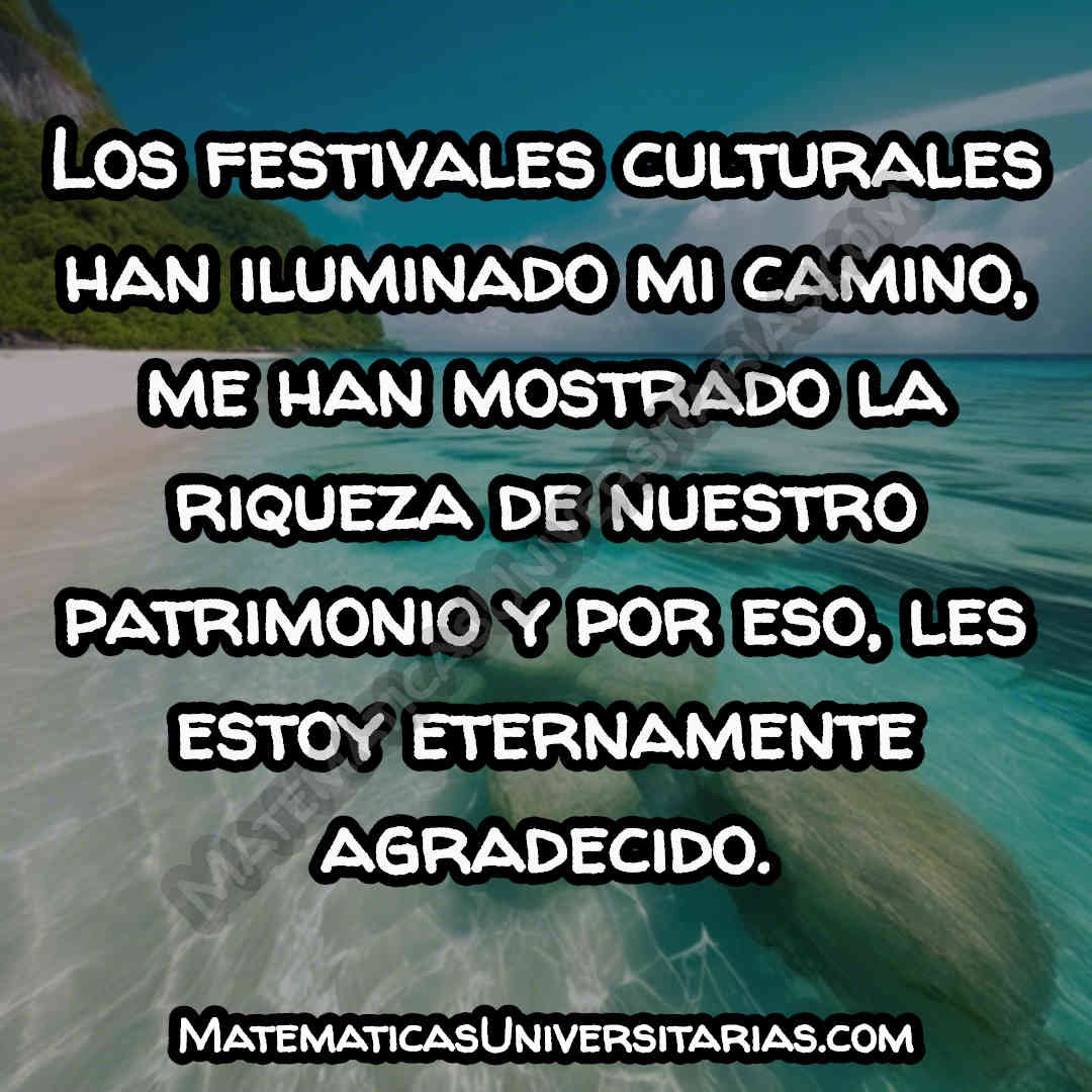 palabras de agradecimiento a festivales culturales